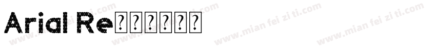 Arial Re字体转换